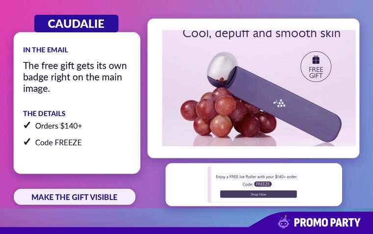 Caudalie: the email puts a FREE GIFT badge on the ice roller image, with the details: orders $140+, code FREEZE