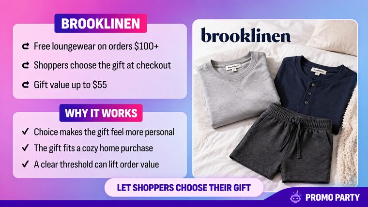 Brooklinen: free loungewear on orders $100+, chosen by the shopper at checkout, worth up to $55