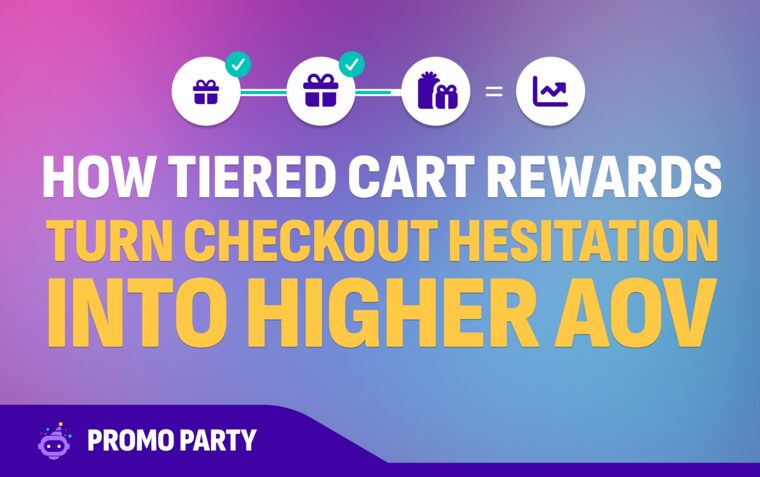 HOW TIERED CART REWARDS TURN CHECKOUT HESITATION INTO HIGHER AOV